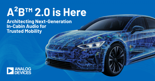 ADI, 차세대 차량내 오디오 경험 혁신을 위한 A²B 2.0 출시